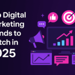 Top Digital Marketing Trends to Watch in 2025